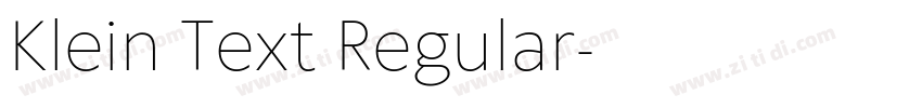 Klein Text Regular字体转换 Klein Text Regular字体转换